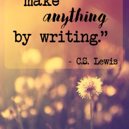 Puoi fare qualsiasi cosa scrivendo - C.S. Lewis